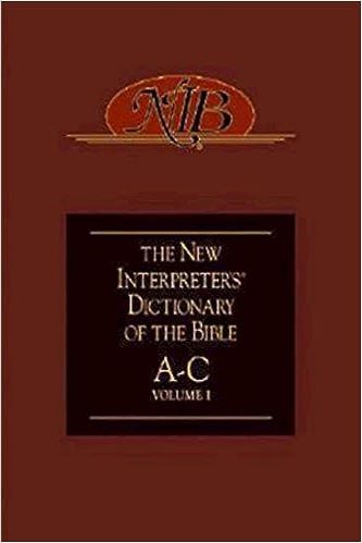 New Interpreter's Dictionary of the Bible Volume 1: A-C