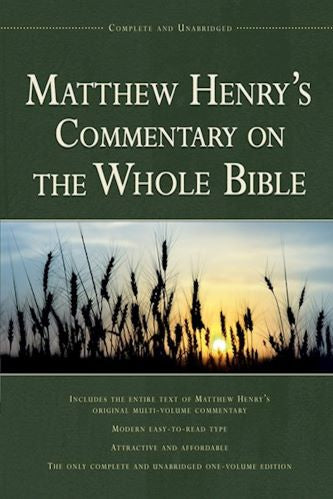 Matthew Henry's Commentary On The Whole Bible, Vol I Edition