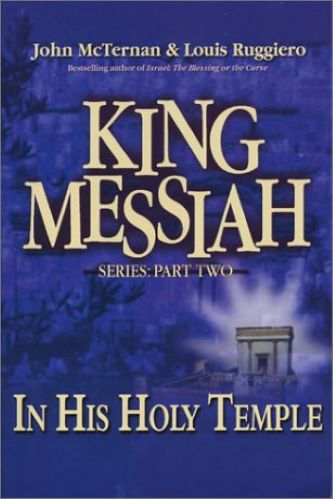 King Messiah Series In His Holy Temple: Part Two