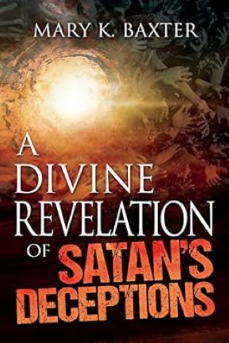 A Divine Revelation Of Satan's Deceptions