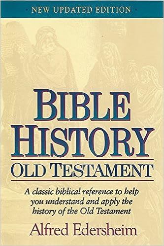 Bible History: Old Testament