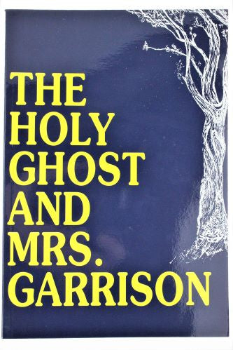 The Holy Ghost And Mrs. Garrison