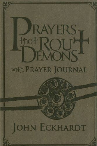 Prayers That Rout Demons With Prayer Journal