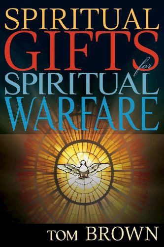 Spiritual Gifts Spiritual Warfare – Spirit Filled Christian Bookstore