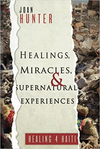 Healings, Miracles, & Supernatural Experiences