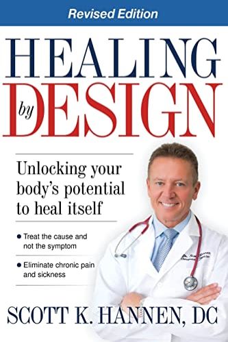 Healing By Design: Unlocking Your Body's Potential To Heal Itself