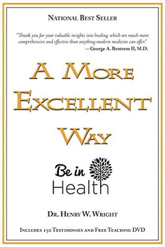 A More Excellent Way: Be In Health